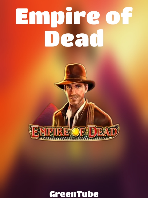 Empire of Dead slot GreenTube