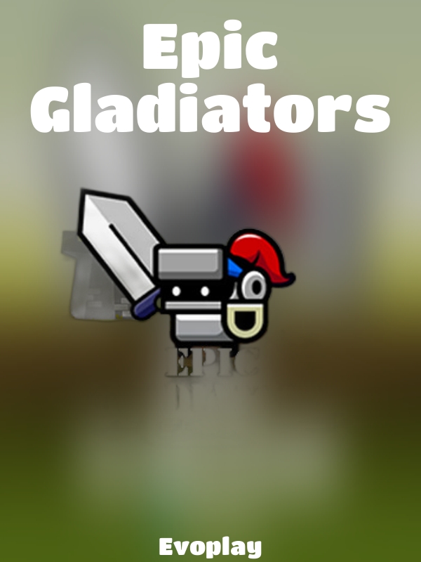 Epic Gladiators slot Evoplay