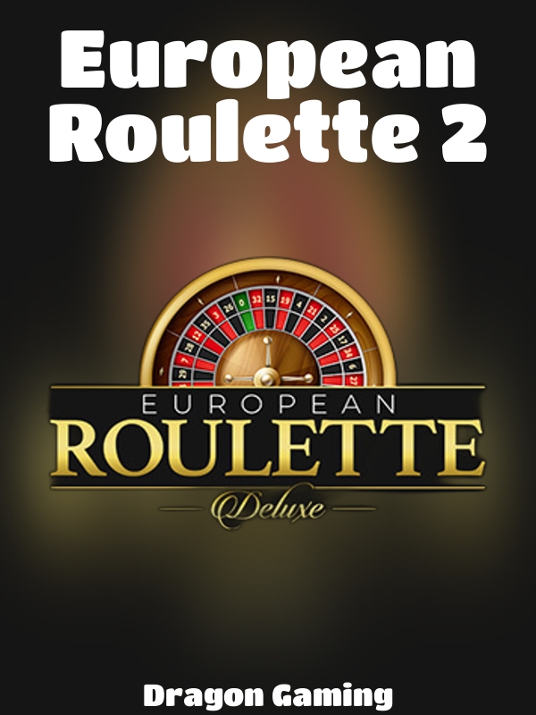 European Roulette 2 slot Dragon Gaming