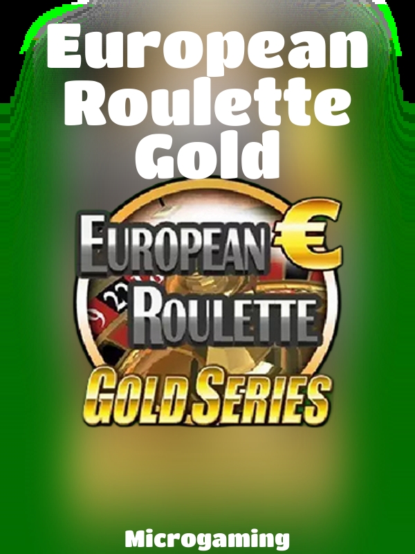 European Roulette Gold slot Microgaming