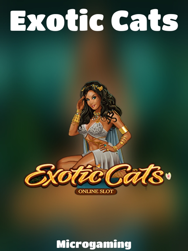 Exotic Cats slot Microgaming