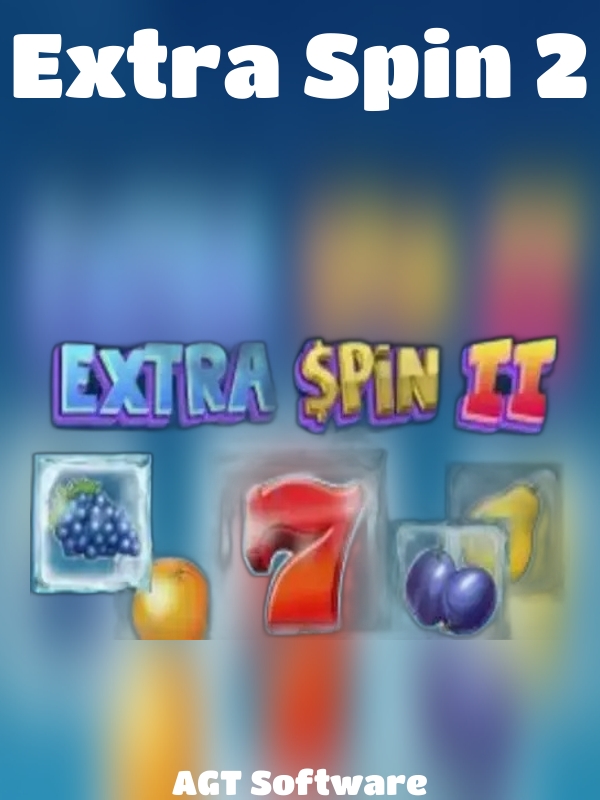 Extra Spin 2 slot AGT Software