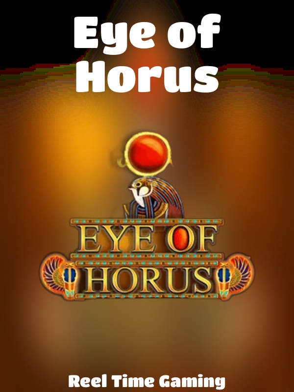 Eye of Horus slot Reel Time Gaming