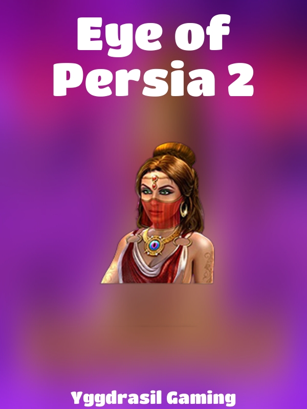 Eye of Persia 2 slot Yggdrasil Gaming