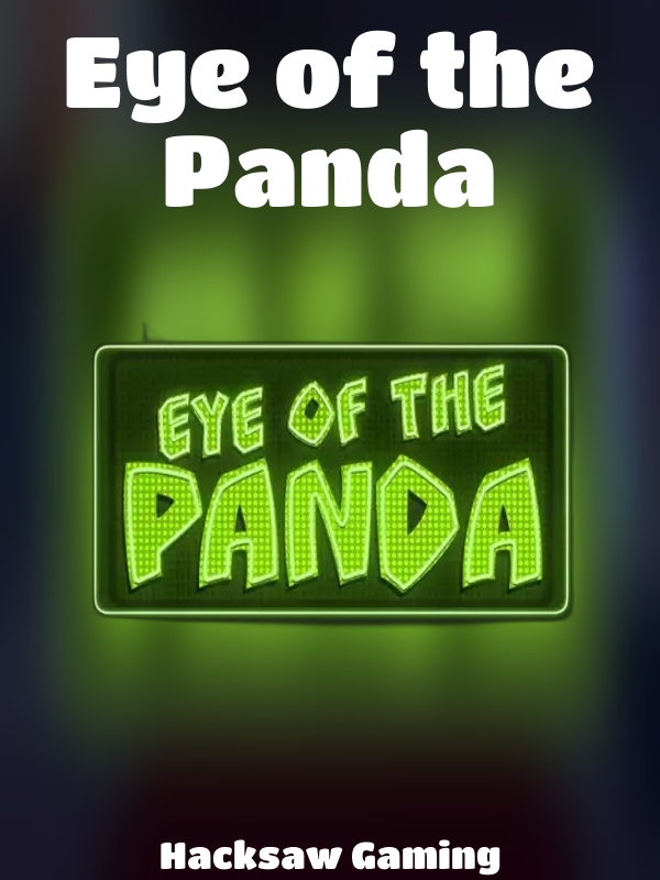 Eye of the Panda slot Hacksaw Gaming