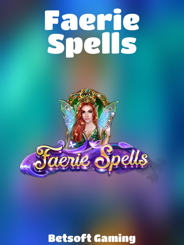 Faerie Spells slot Betsoft Gaming