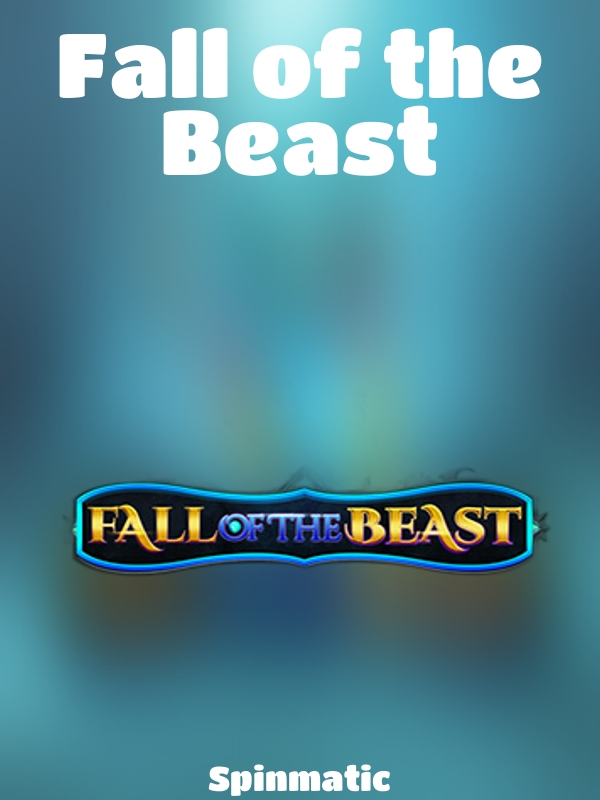 Fall of the Beast slot Spinmatic