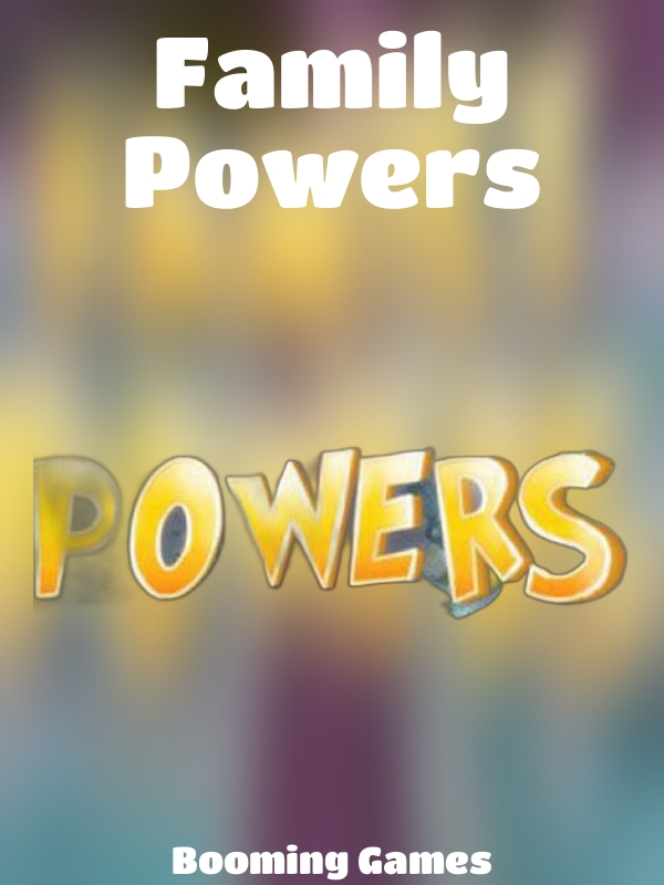 Family Powers slot Booming Games