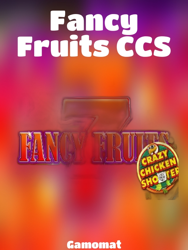 Fancy Fruits CCS slot Gamomat