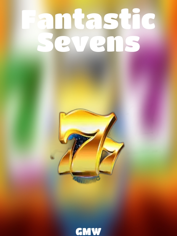 Fantastic Sevens slot GMW