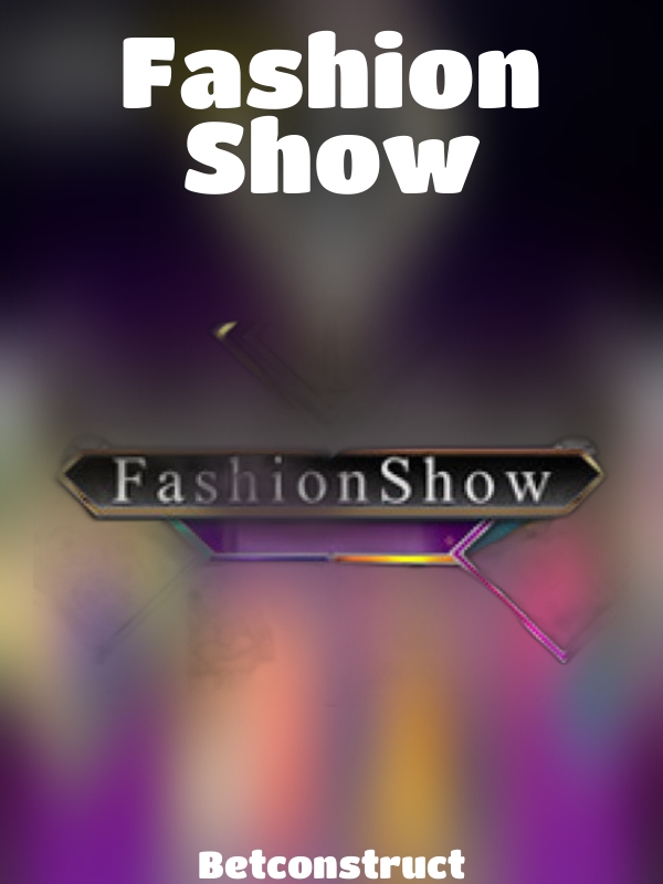 Fashion Show slot Betconstruct