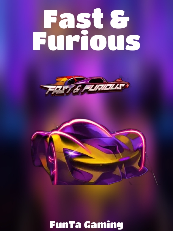 Fast & Furious slot FunTa Gaming