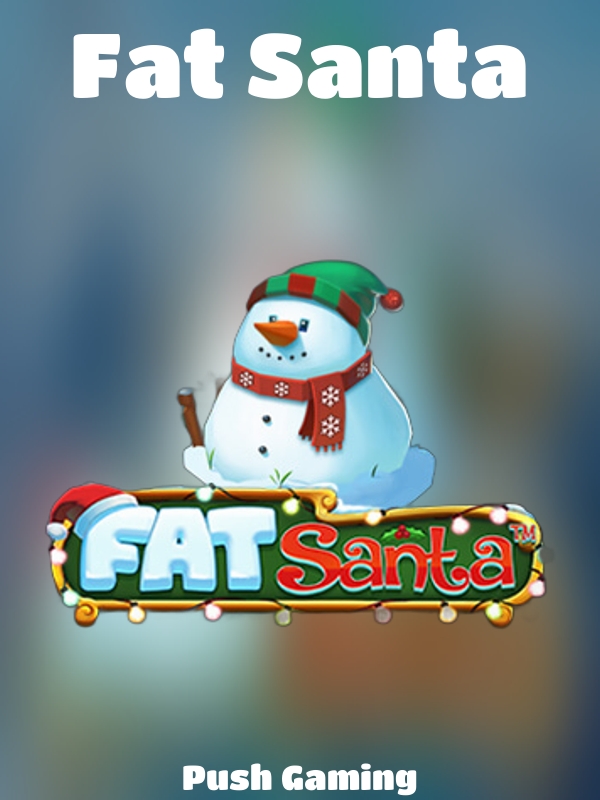 Fat Santa slot Push Gaming