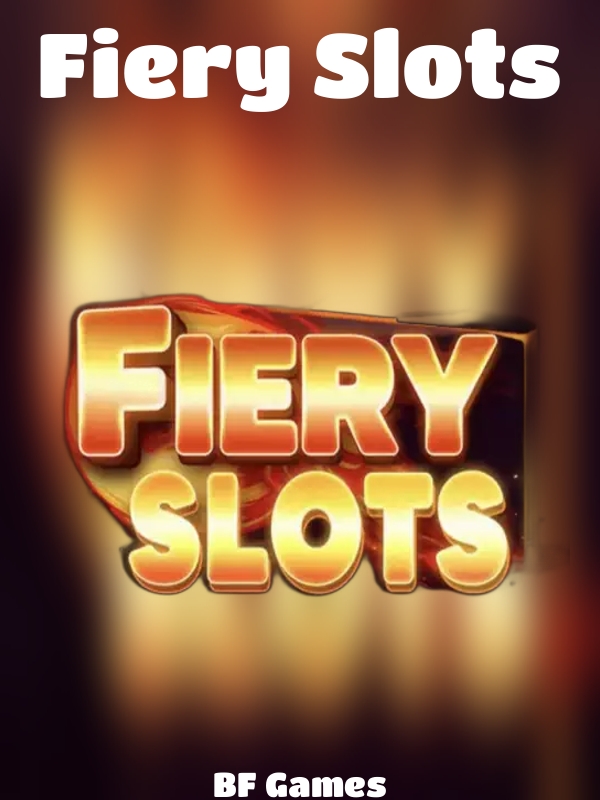 Fiery Slots slot BF Games