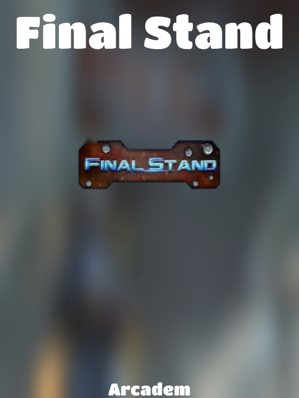 Final Stand slot Arcadem