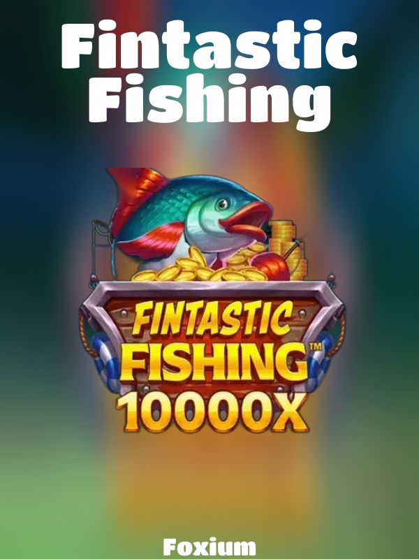 Fintastic Fishing slot Foxium