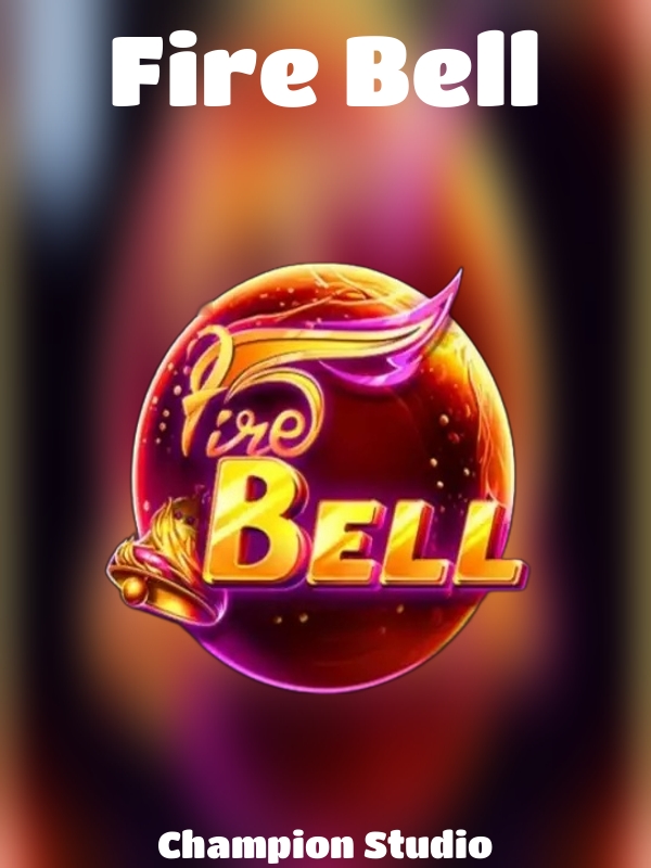 Fire Bell slot Champion Studio