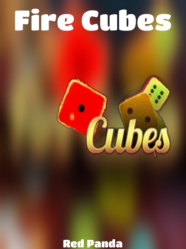 Fire Cubes slot Red Panda