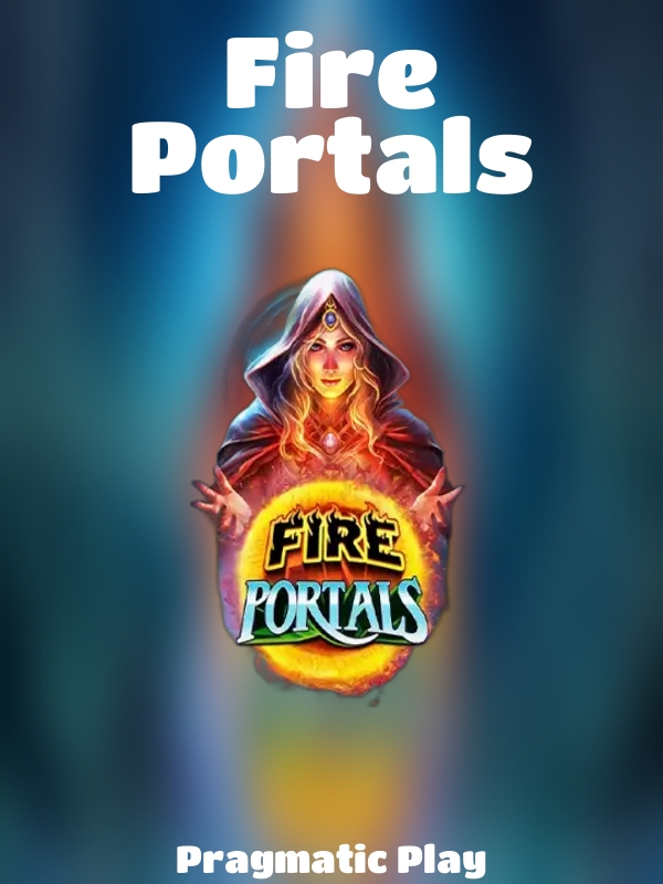 Fire Portals slot Pragmatic Play