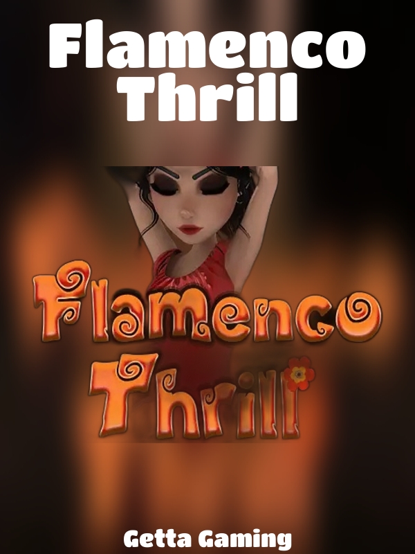 Flamenco Thrill slot Getta Gaming