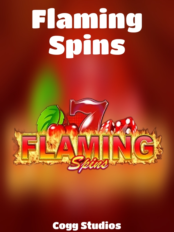 Flaming Spins slot Cogg Studios