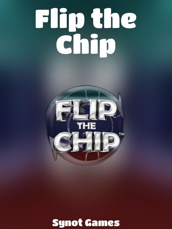 Flip the Chip slot Synot Games