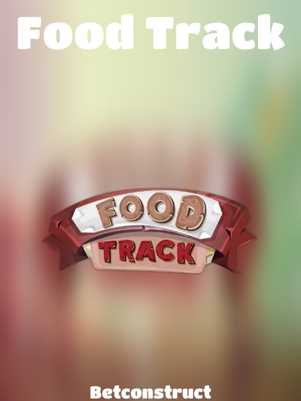 Food Track slot Betconstruct