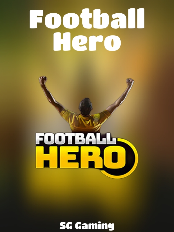 Football Hero slot SG Gaming