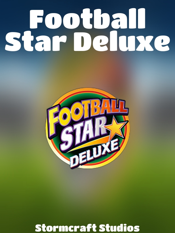 Football Star Deluxe slot Stormcraft Studios