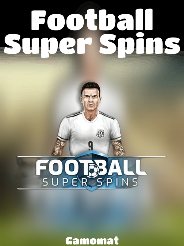 Football Super Spins slot Gamomat