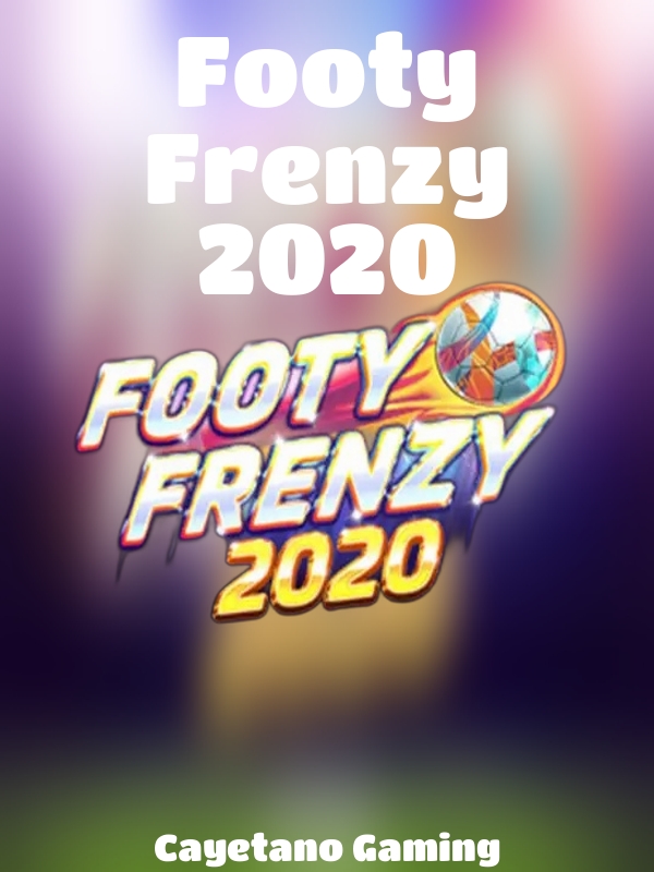 Footy Frenzy 2020 slot Cayetano Gaming