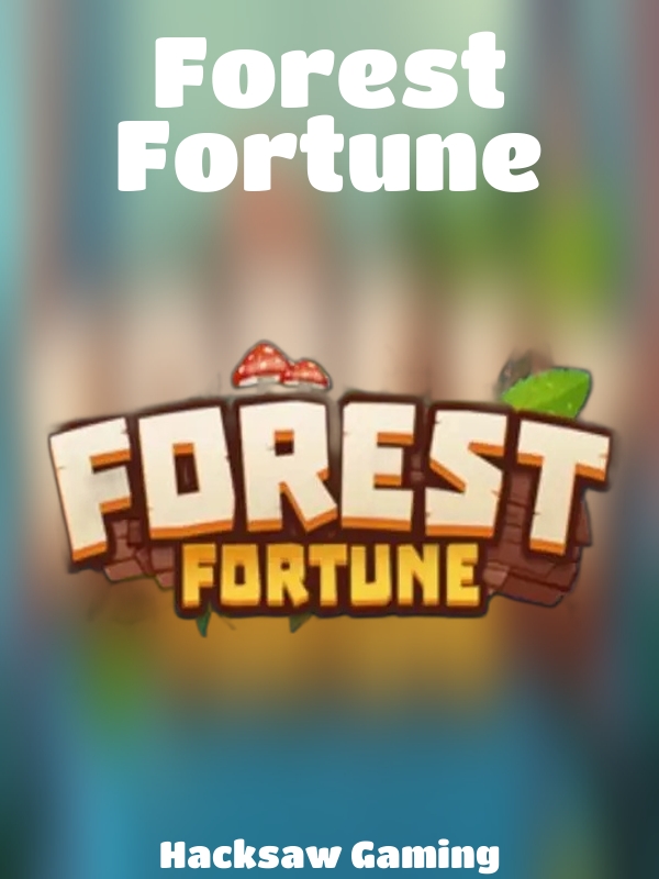 Forest Fortune slot Hacksaw Gaming