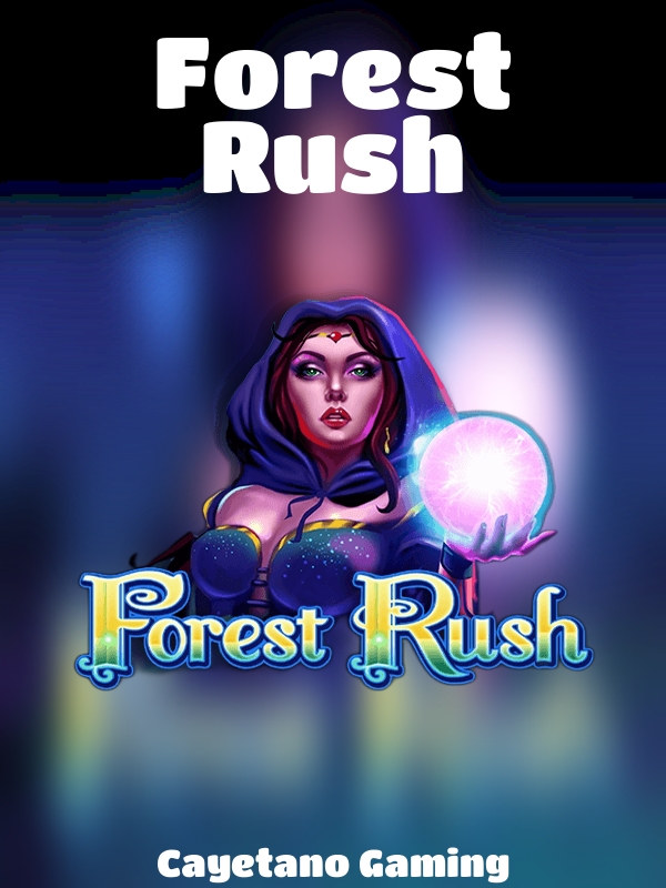 Forest Rush slot Cayetano Gaming