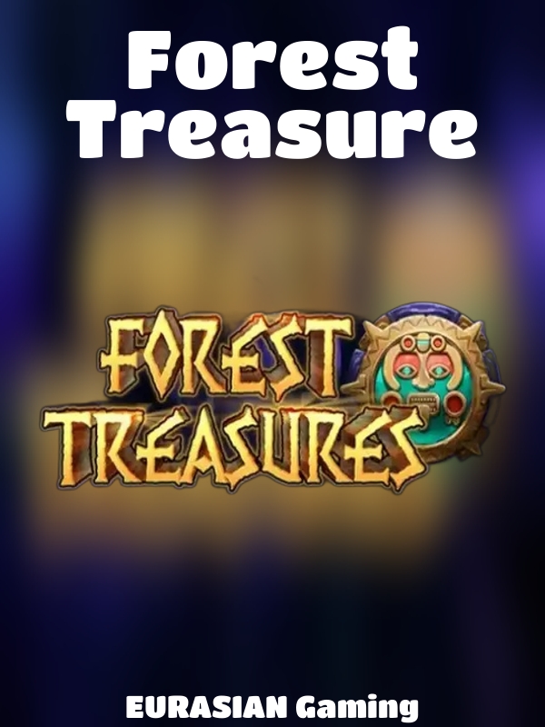 Forest Treasure slot EURASIAN Gaming