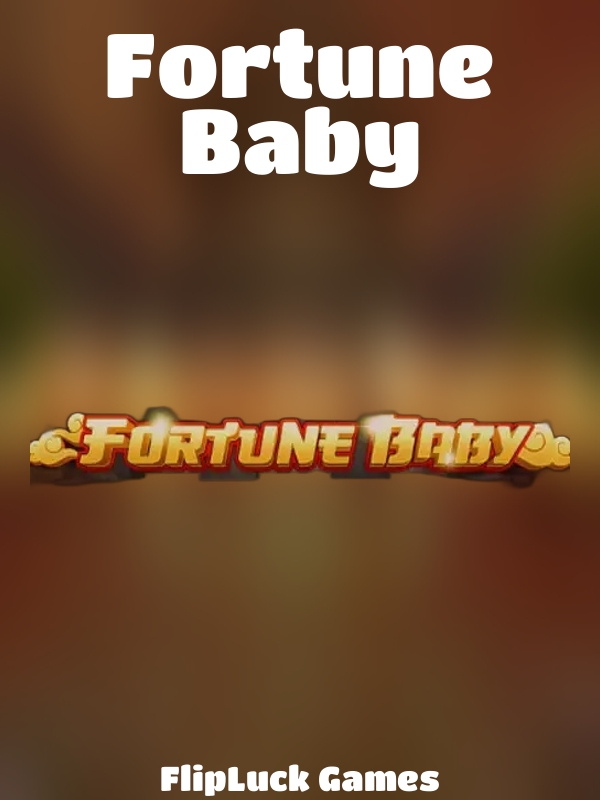 Fortune Baby slot FlipLuck Games