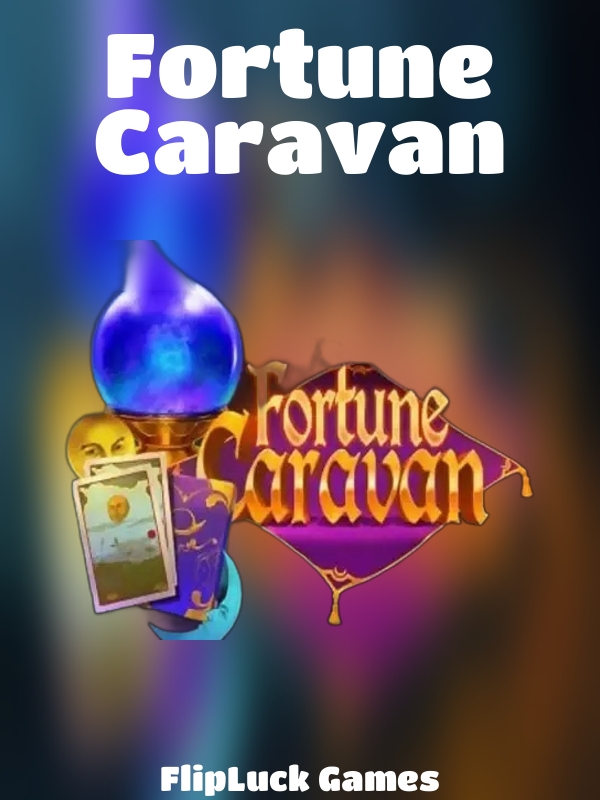 Fortune Caravan slot FlipLuck Games