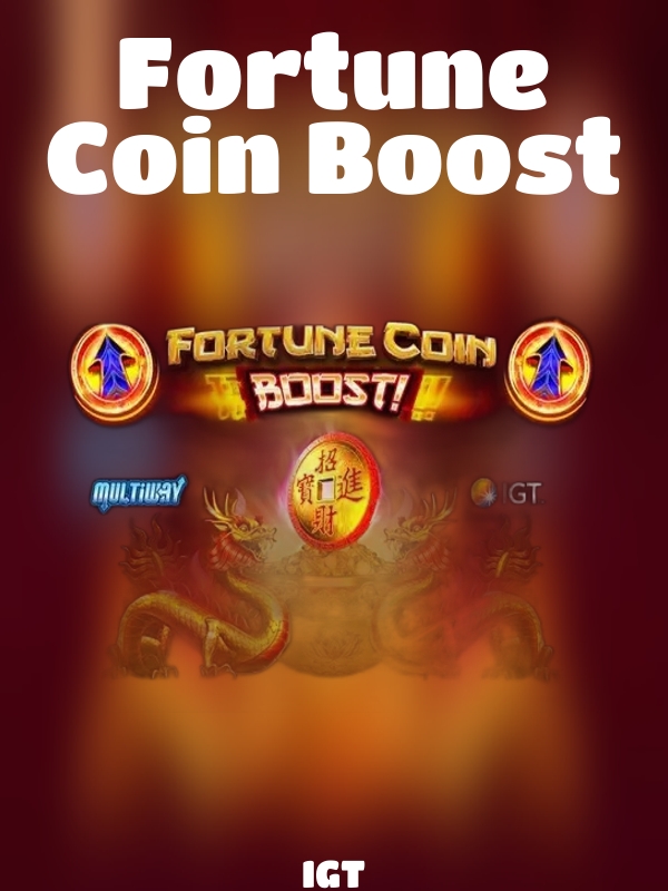 Fortune Coin Boost slot IGT