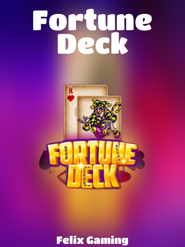 Fortune Deck slot Felix Gaming