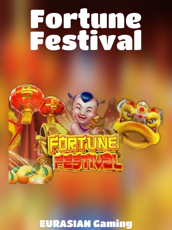 Fortune Festival slot EURASIAN Gaming