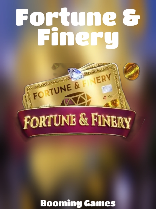 Fortune & Finery slot Booming Games