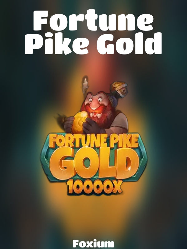 Fortune Pike Gold slot Foxium