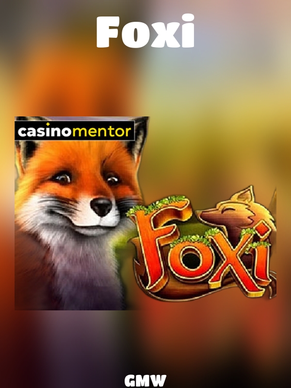 Foxi slot GMW