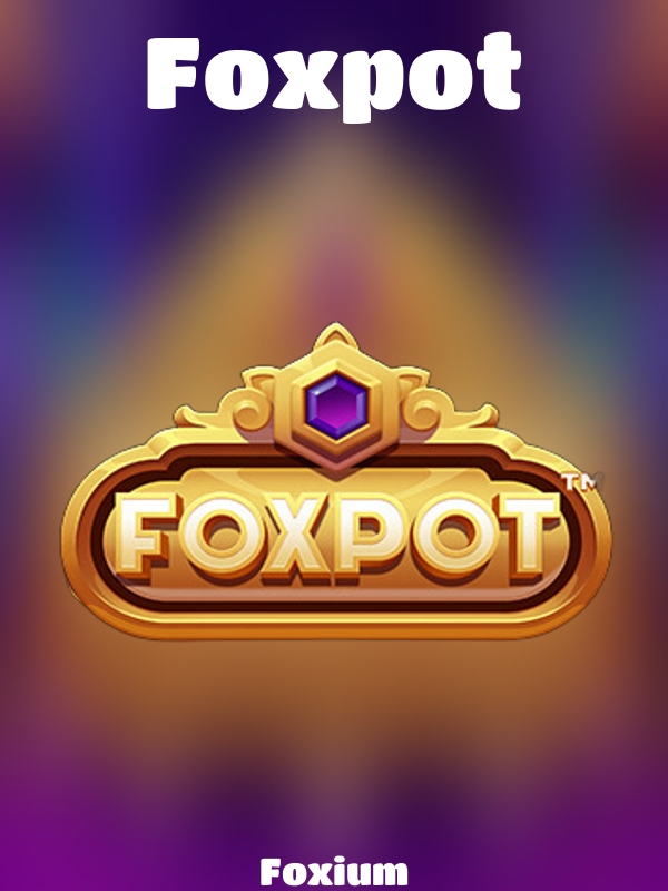 Foxpot slot Foxium