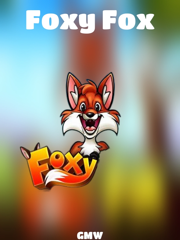 Foxy Fox slot GMW