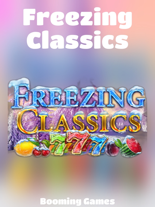 Freezing Classics slot Booming Games