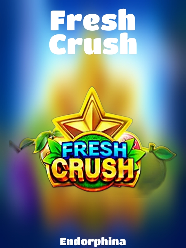 Fresh Crush slot Endorphina