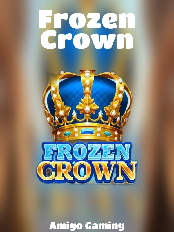 Frozen Crown slot Amigo Gaming