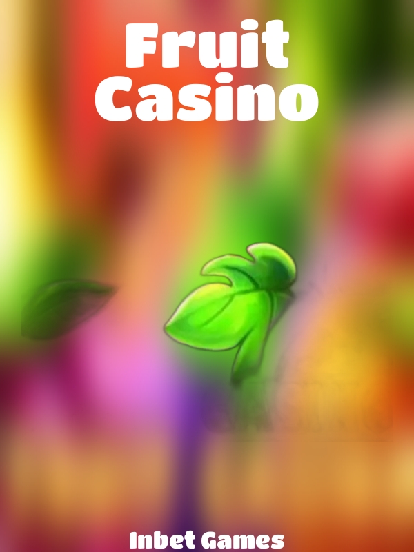 Fruit Casino slot Inbet Games