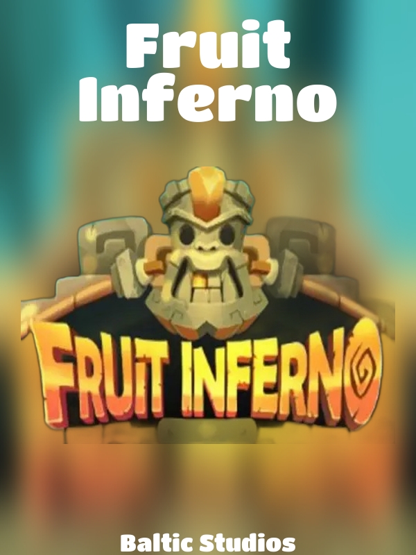 Fruit Inferno slot Baltic Studios