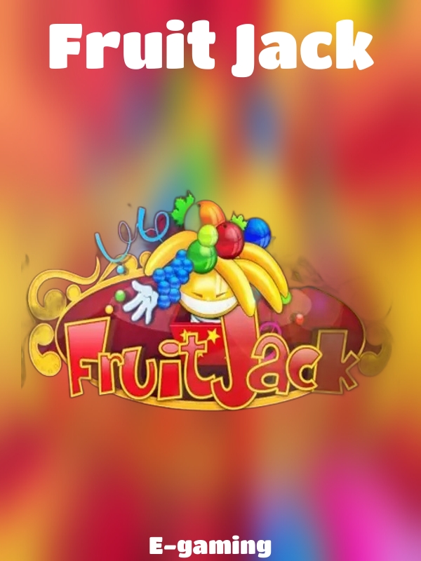 Fruit Jack slot E-gaming